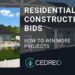Crafting Winning Residential Construction Bids